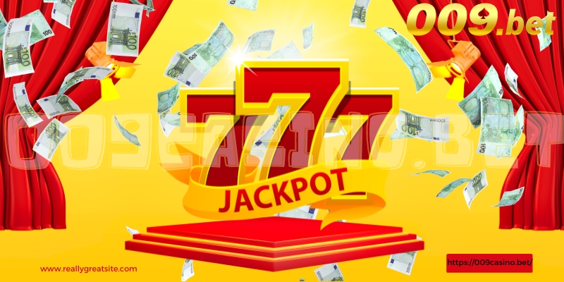 Jackpot lũy tiến tại nổ hũ 009